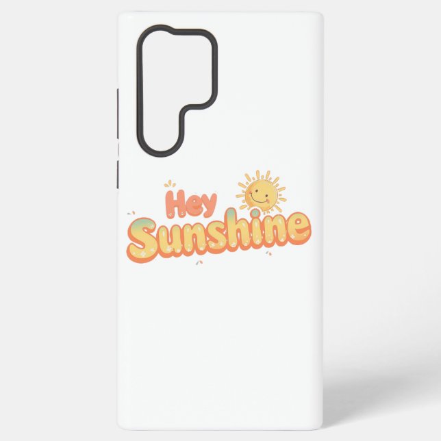 "Hey Sunshine" with Smiling Sun Samsung Galaxy Case (Back)