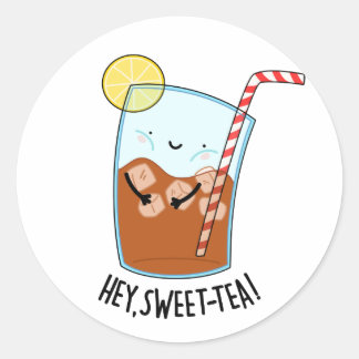 Hey Swee-Tea Funny Sweet Tea Pun Classic Round Sticker