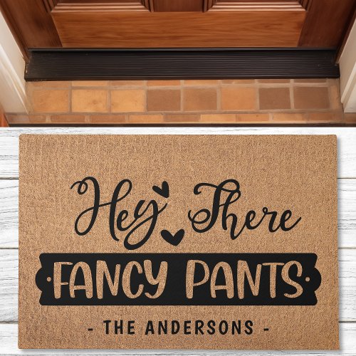 Hey There Fancy Pants Funny Faux Burlap Doormat