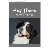 Hey There Good Looking Flirty Birthday Cute Dog (Front)