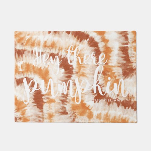 Hey There Pumpkin  Autumn Tie Dye Doormat