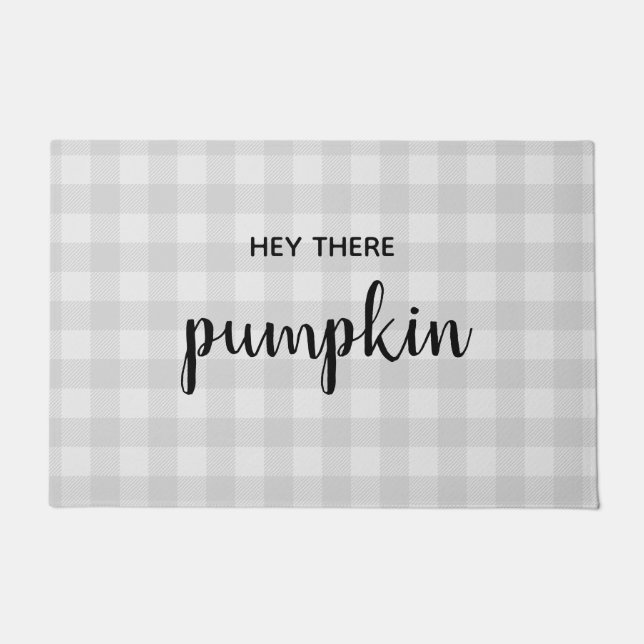 Hey There Pumpkin Buffalo Check Pattern Autumn Doormat (Front)
