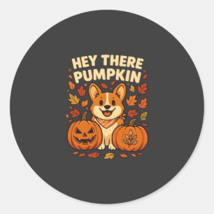 Hey There Pumpkin Corgi Halloween Pumpkins Autumn Classic Round Sticker