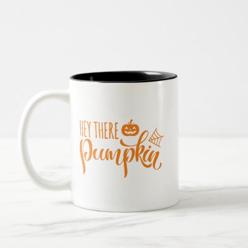 Hey There Pumpkin Halloween Orange Two_Tone Coffee Mug