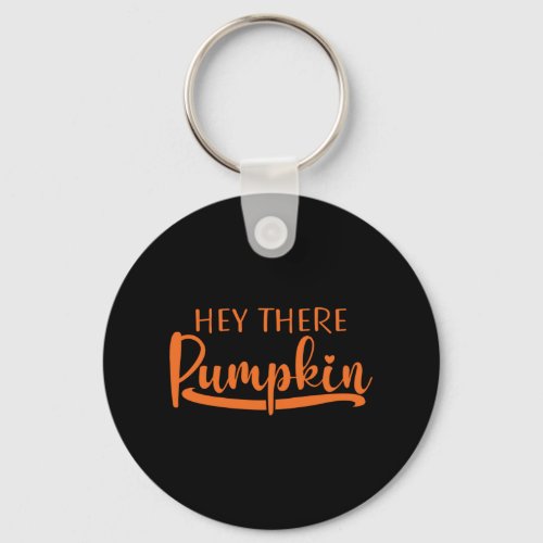 Hey There Pumpkin _ Halloween Trick or Treat Keychain