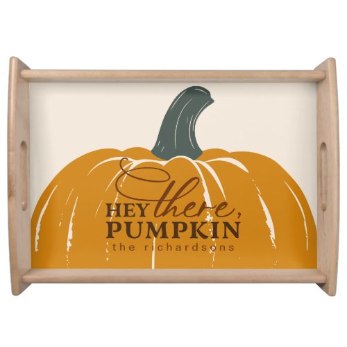 Hey There Pumpkin Personalized Fall Serving Tray