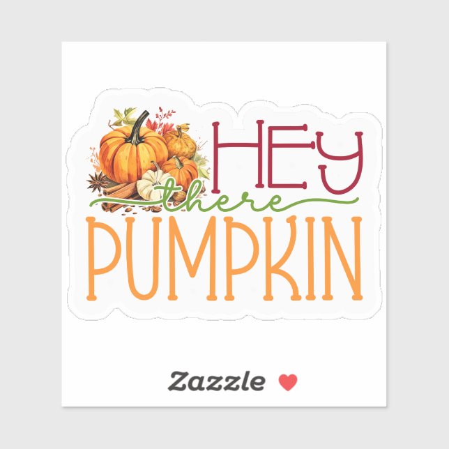 Hey There, Pumpkin! Sticker (Sheet)