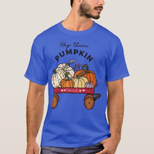 Hey There Pumpkin T_Shirt