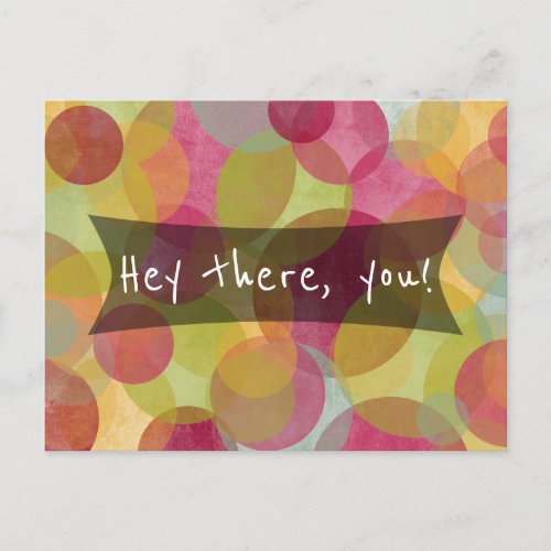 Hey There You Friendly Red Yellow Orange Green  Postcard