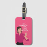 Hey Train Wreck, This Isn&#39;t Your Station. Luggage Tag at Zazzle