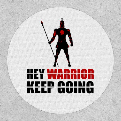 Hey warrior keep going patch