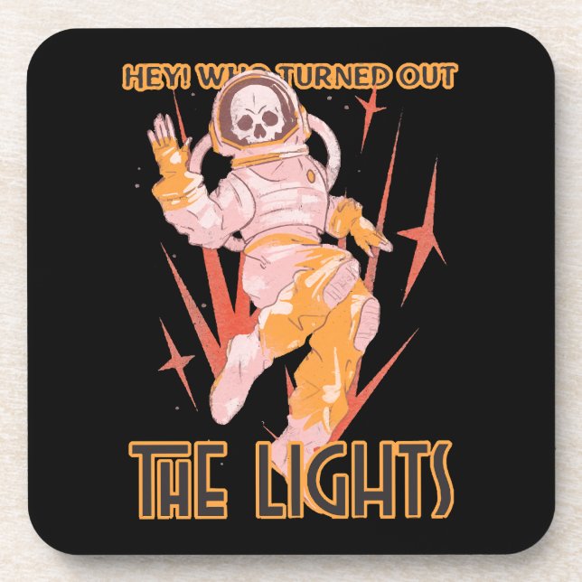 Hey! Who Turned Out The Lights Beverage Coaster (Front)