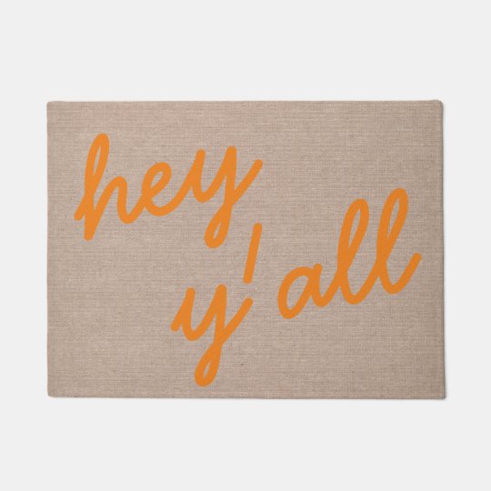 Hey Y All Funny Hello Quote Hipster Humor Burlap Doormat Zazzle Com