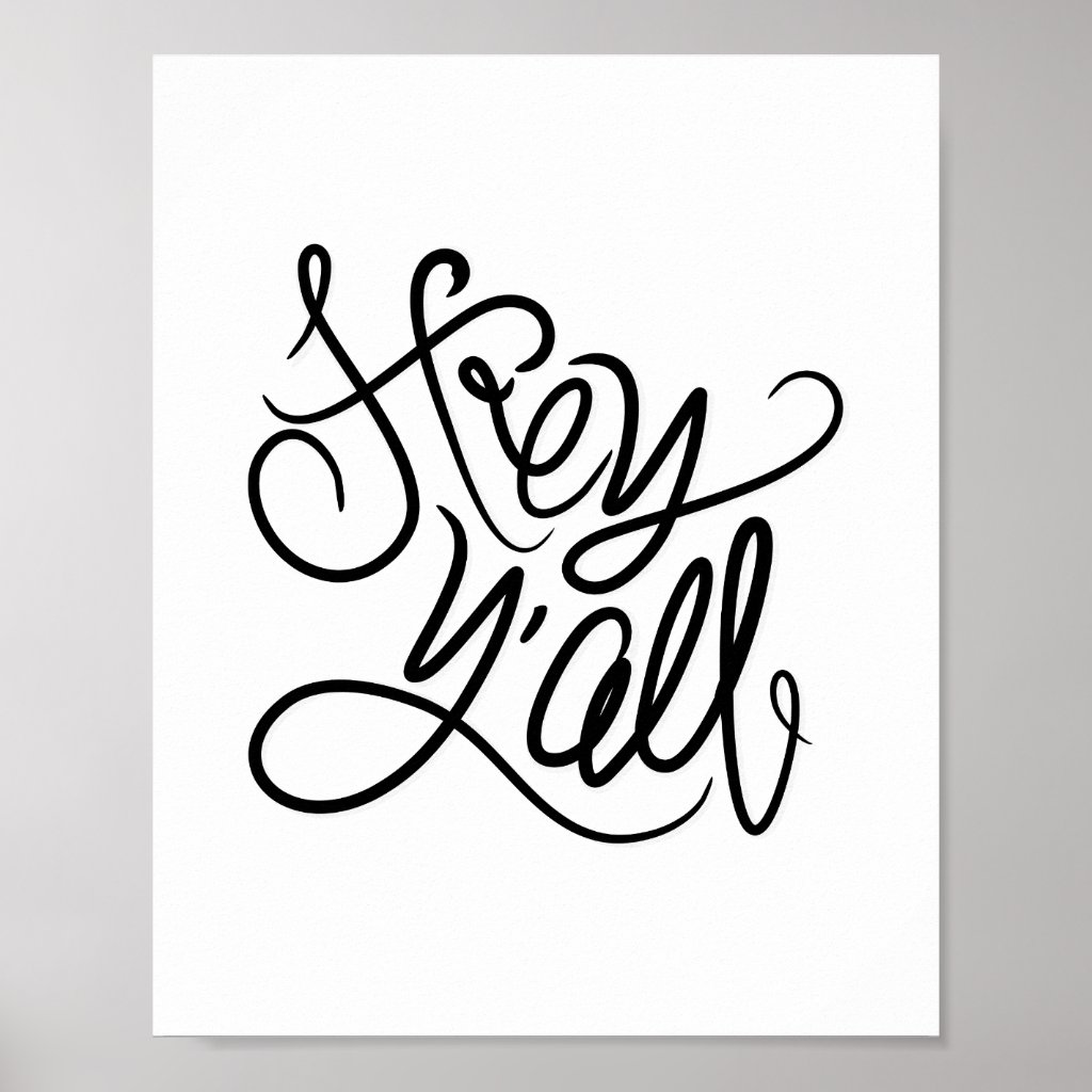 Hey YALL Quote Typography Wall Art Print/Poster