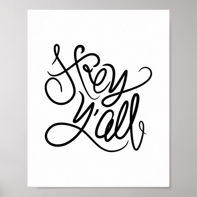 Hey YALL Quote Typography Wall Art Print/Poster (Front)