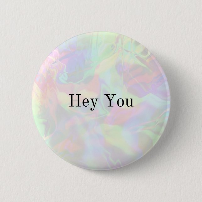 Hey You button (Front)