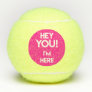 Hey You! Funny Neon Pink Never Again Lose Your Tennis Balls