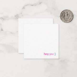 Hey You Greeting Note Card