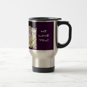 Hey You We Love You! Coffee Travel Mugs Hydrangeas