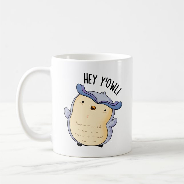 Hey Y'Owl Funny Owl Pun  Coffee Mug (Left)