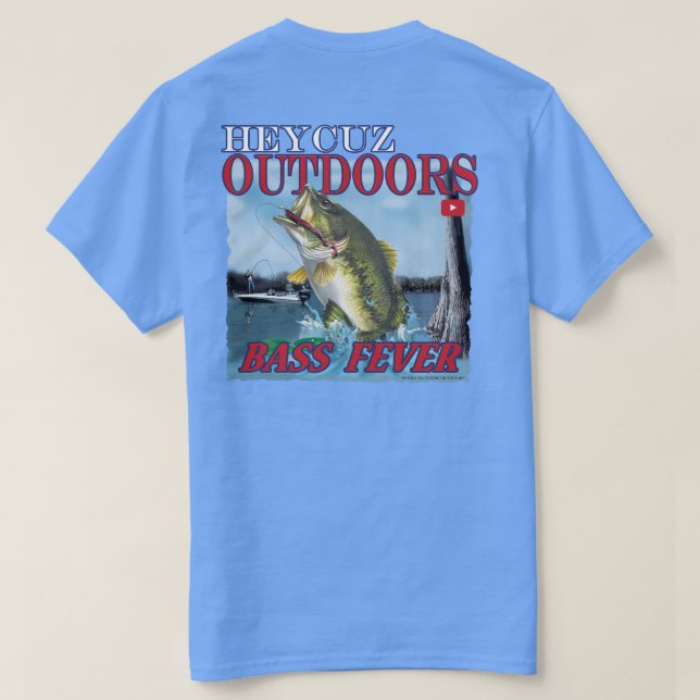 HeyCuz Outdoors Bass Fever T-Shirt (Design Back)