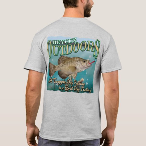 HeyCuz Outdoors Crappie Design T_Shirt