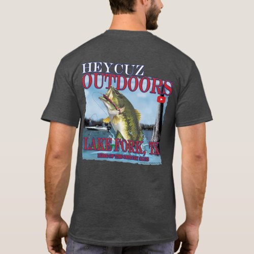 HeyCuz Outdoors Lake Fork TX Design T_Shirt
