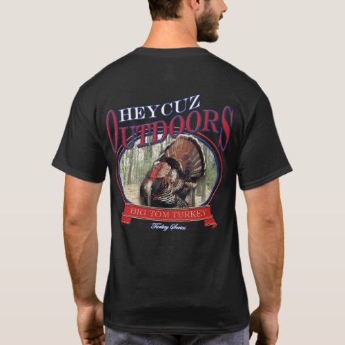 HeyCuz Outdoors Turkey Design T_Shirt
