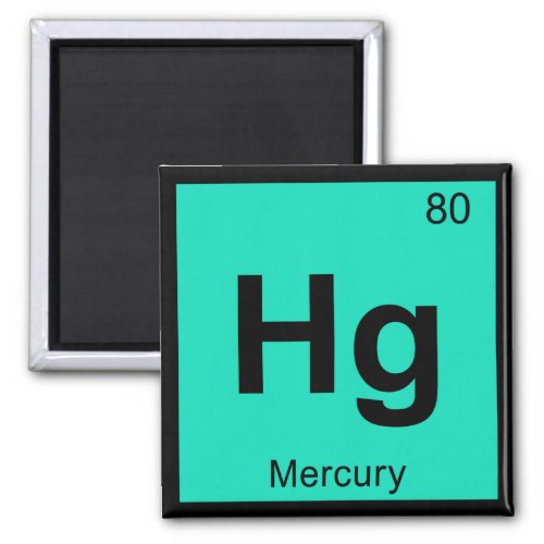 Hg _ Mercury Chemistry Periodic Table Symbol Magnet