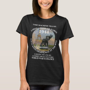 HG TIME MACHINE TRAVEL LIBERATION PARIS DRINK TOUR T-Shirt