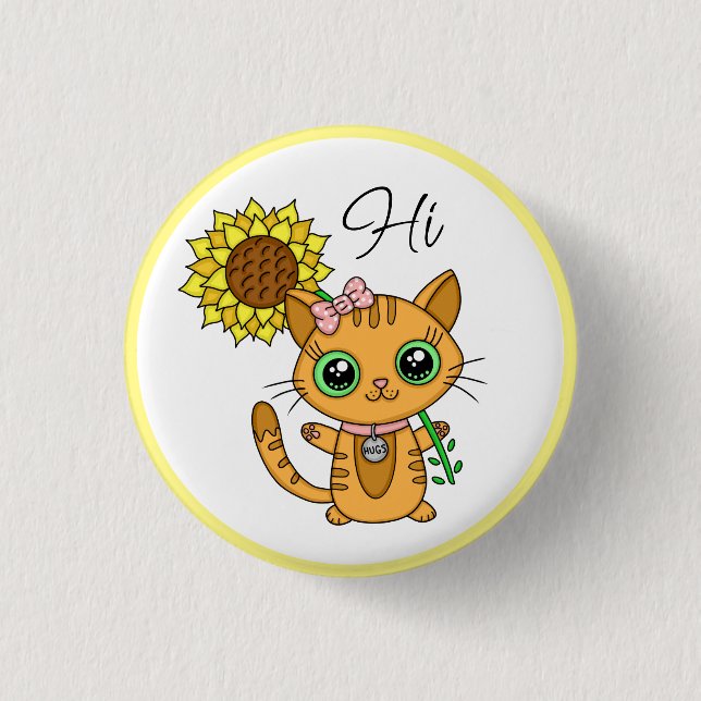 Hi and Hugs | Cute Cat with Sunflower Button (Front)