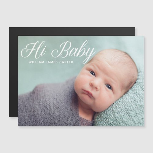 Hi Baby Photo Elegant Typography Newborn Magnet