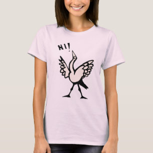 Hi birdie! T-Shirt