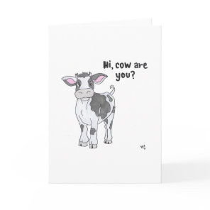 Hi, Cow Are You? Card