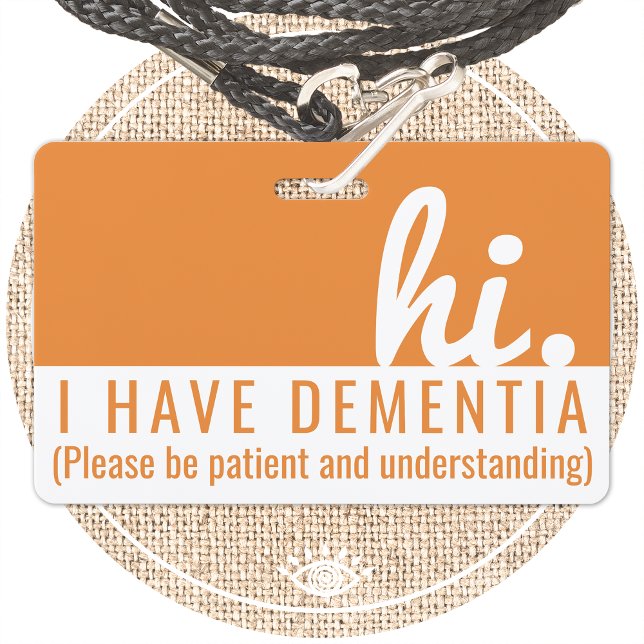 hi dementia and alzheimers patience pvc badge (Creator Uploaded)