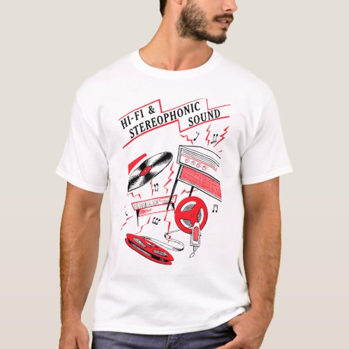 Hi_Fi and Stereophonic Sound T_Shirt