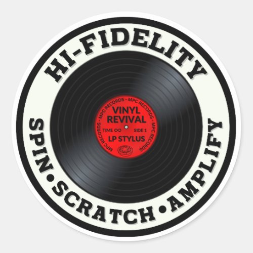 HI_FIDELITY Spin Scratch and Amplify  Classic Round Sticker