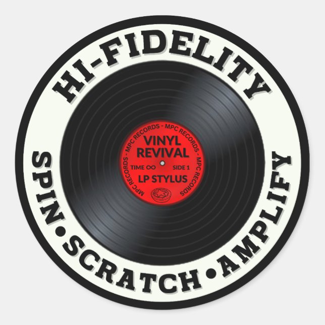 HI-FIDELITY Spin, Scratch and Amplify  Classic Round Sticker (Front)