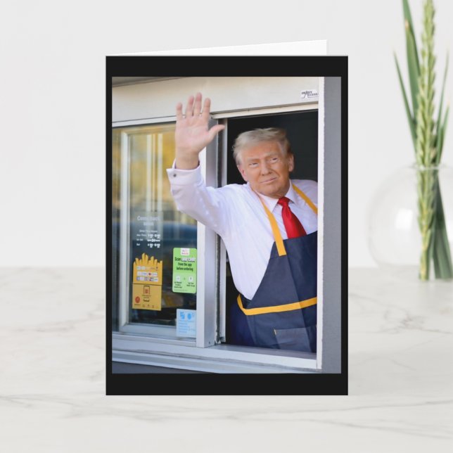 Hi Get Your Burger Donald Trump Cooks Fries Worker Card (Front)