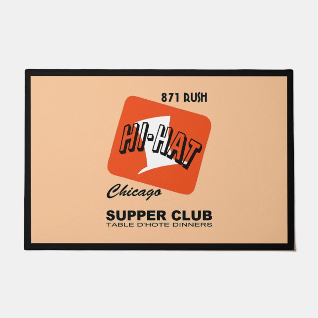 Hi-Hat Supper Club, Rush St., Chicago, IL Doormat (Front)