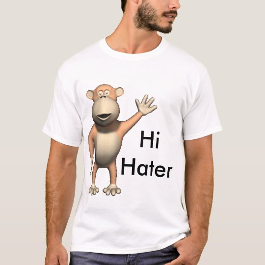 hi hater t shirt