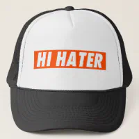 Hi best sale haters hat