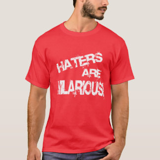 Hi Haters! T-Shirt