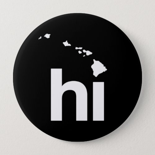 HI HAWAII DESIGN _ WHITE _png Pinback Button