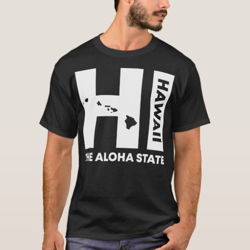 HI Hawaii The Aloha State Tropical Hawaiian T_Shirt