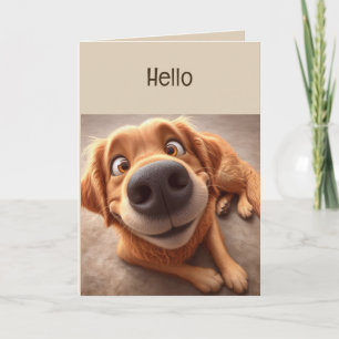 Hi Hello Thinking of you Fun Silly Dog Card