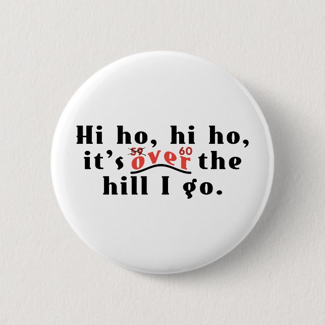 Hi Ho 60 Pinback Button (Front)