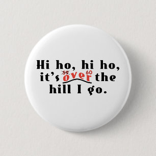 Hi Ho 60 Pinback Button