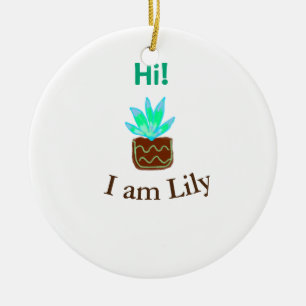 Hi I am Lily cactus succulent add name watercolor Ceramic Ornament