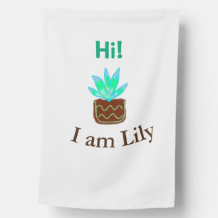 Hi I am Lily cactus succulent add name watercolor House Flag